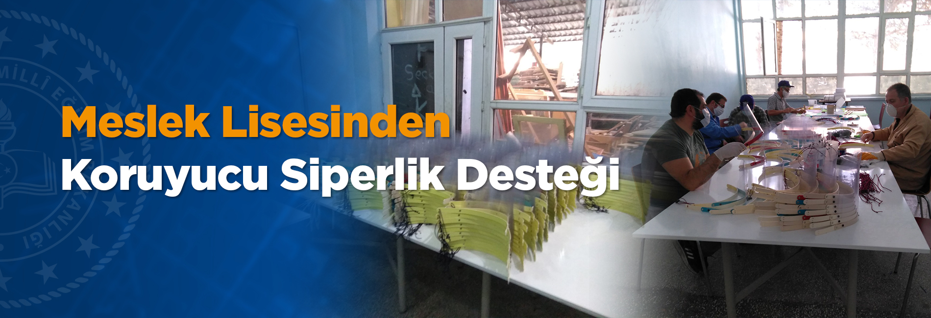 Eskişehir Odunpazarı Yunus Emre Mesleki ve Teknik Anadolu Lisesi'nde günlük 200 adet siperlikli maske üretiliyor.